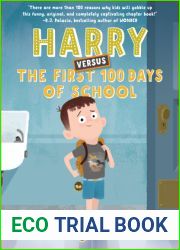 Harry Versus the First 100 Days of School