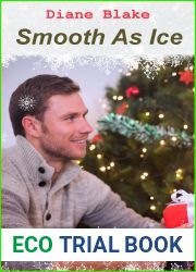 Smooth As Ice: A Second Chance Holiday Romance Short Story