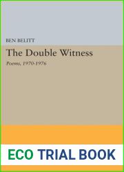 The Double Witness: Poems: 1970-1976 (Princeton Series of Contemporary Poets, 102)