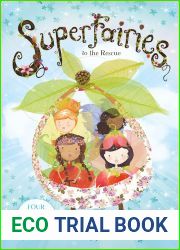 Superfairies to the Rescue