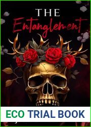 The Entanglement (Savage Kings Syndicate Book 1)