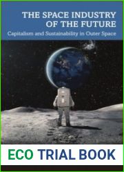 The Space Industry of the Future