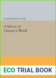 A Mirror of Chaucer|s World (Princeton Legacy Library, 5088)