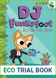 DJ Funkyfoot: Butler for Hire! (DJ Funkyfoot #1) (The Flytrap Files)