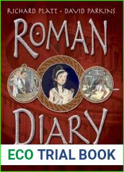 Roman Diary: The Journal of Iliona of Mytilini: Captured and Sold as a Slave in Rome - AD 107