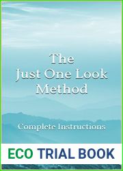 The Just One Look Method: Complete Instructions