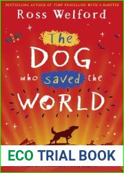 The Dog Who Saved the World