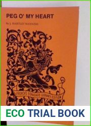 Peg O|My Heart (A Play) by J. Hartley Manners (1975-06-04)