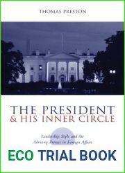 The President and His Inner Circle by Preston, Thomas (2001) Paperback