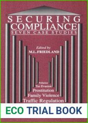 Securing Compliance: Seven Case Studies