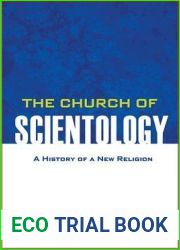 The Church of Scientology: A History of a New Religion