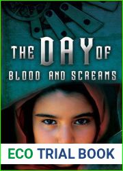 The Day of Screams and Blood