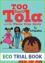 Too Small Tola and the Three Fine Girls (Too Small Tola, #2)