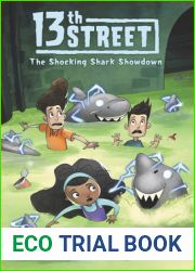 The Shocking Shark Showdown (13th Street #4)