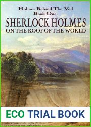 Sherlock Holmes on The Roof of The World (Holmes Behind The Veil #1)