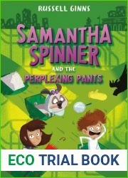 Samantha Spinner and the Perplexing Pants
