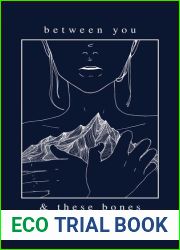 Between You and These Bones