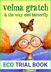 Velma Gratch and the Way Cool Butterfly