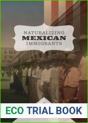 Naturalizing Mexican Immigrants