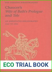 Chaucer|s Wife of Bath|s Prologue and Tale: An Annotated Bibliography 1900 - 1995 (Chaucer Bibliographies)