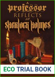 A Professor Reflects on Sherlock Holmes