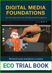 Digital Media Foundations: An Introduction for Artists and Designers