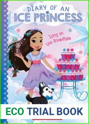 Icing on the Snowflake (Diary of an Ice Princess #6) (6)