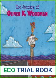 The Journey of Oliver K. Woodman