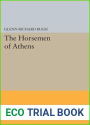 The Horsemen of Athens (Princeton Legacy Library, 941)