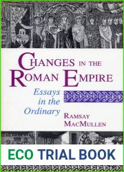 Changes in the Roman Empire: Essays in the Ordinary (Princeton Legacy Library, 5433)
