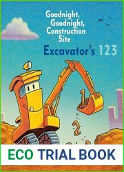 Excavator|s 123: Goodnight, Goodnight, Construction Site (Goodnight, Goodnight Construction Site)