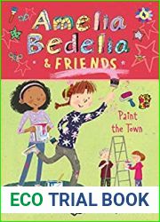 Paint the Town (Amelia Bedelia and Friends, #4)