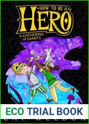 A Gathering of Giants (How to Be a Hero, 3)