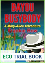 Bayou Busybody (Miss Fortune; The Mary-Alice Files #2)