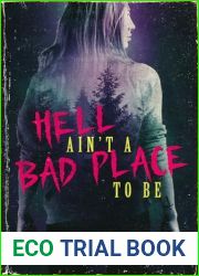 Hell Ain|t A Bad Place To Be