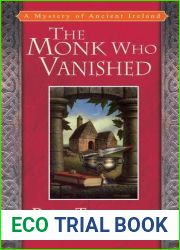 The Monk Who Vanished (Sister Fidelma, #7)