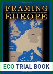 Framing Europe (Princeton Studies in Cultural Sociology) by Juan Diez Medrano (2010-01-24)