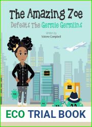 The Amazing Zoe Defeats The Germie Germlins