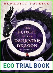 The Flight of the Darkstar Dragon