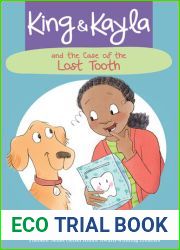 King and Kayla and the Case of the Lost Tooth
