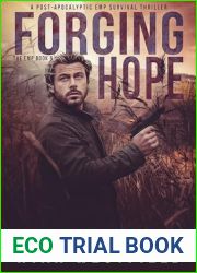 Forging Hope: A Post-Apocalyptic EMP Survival Thriller