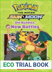 Old Buddies, New Battles (Pokemon Alola Chapter Book #4)