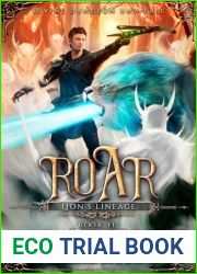 Roar: A Divine Dungeon Series (Lion|s Lineage Book 2)