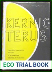 KERNICTERUS. Report based on a symposiun held at the IX INTERNATIONAL CONGRESS OF PAEDIATRICS, Montreal, July 1959.
