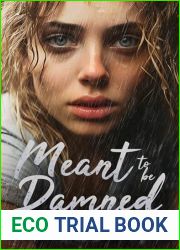 Meant to be Damned (Meant To Be Series Book 1)