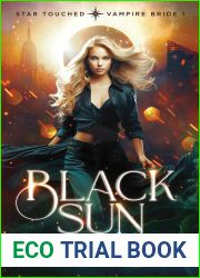 Black Sun (Star Touched: Vampire Bride 1)