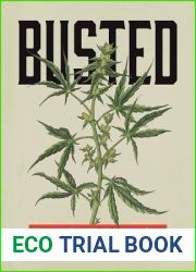 Busted: An Illustrated History of Drug Prohibition in Canada