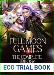 Full Moon Games: The Complete Trilogy