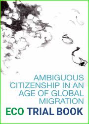 Ambiguous Citizenship in an Age of Global Migration