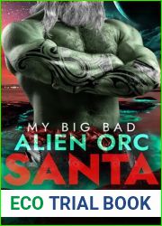 My Big Bad Alien Orc Santa